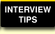 Interview Tips